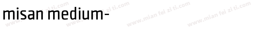 misan medium字体转换